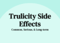 Unveiling Trulicity Side Effects: What You Need to Know